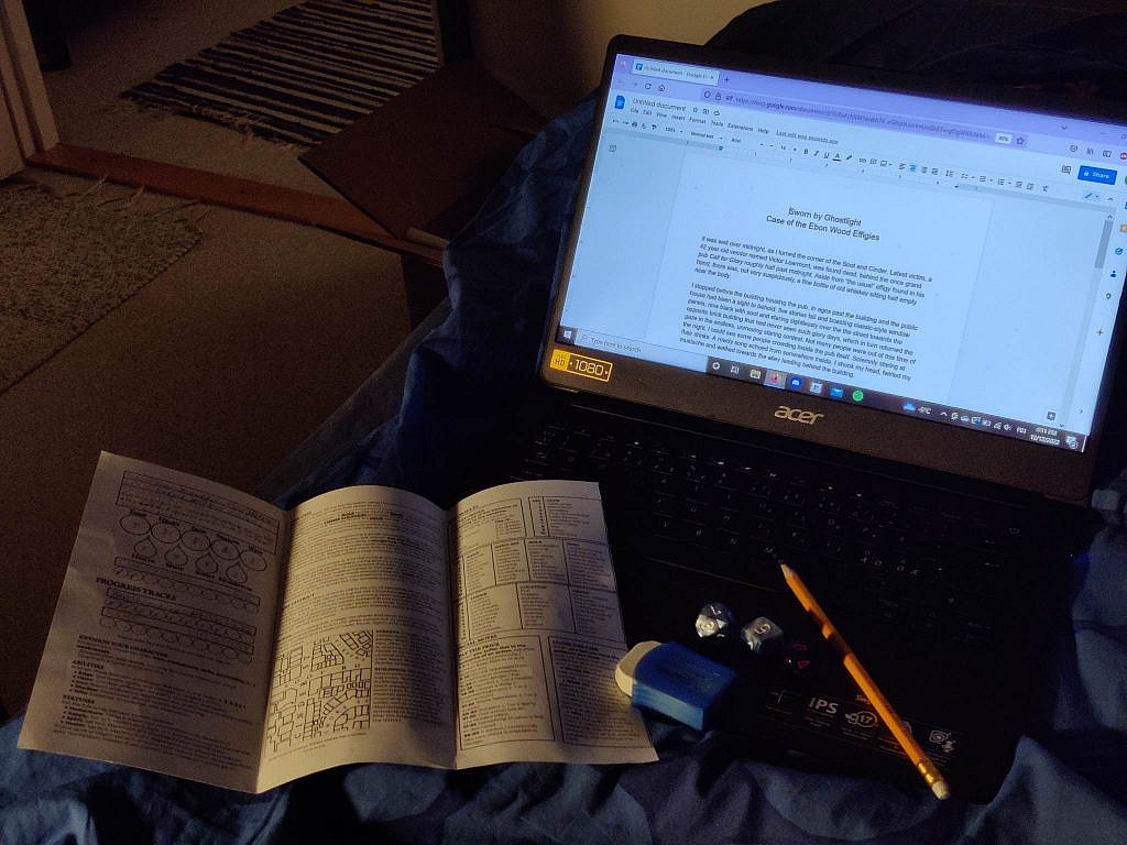 Game in progress. Dice, pen, eraser, game pamphlet and laptop are sprawled over the bed. Laptop screen shows notes taken about the current story.