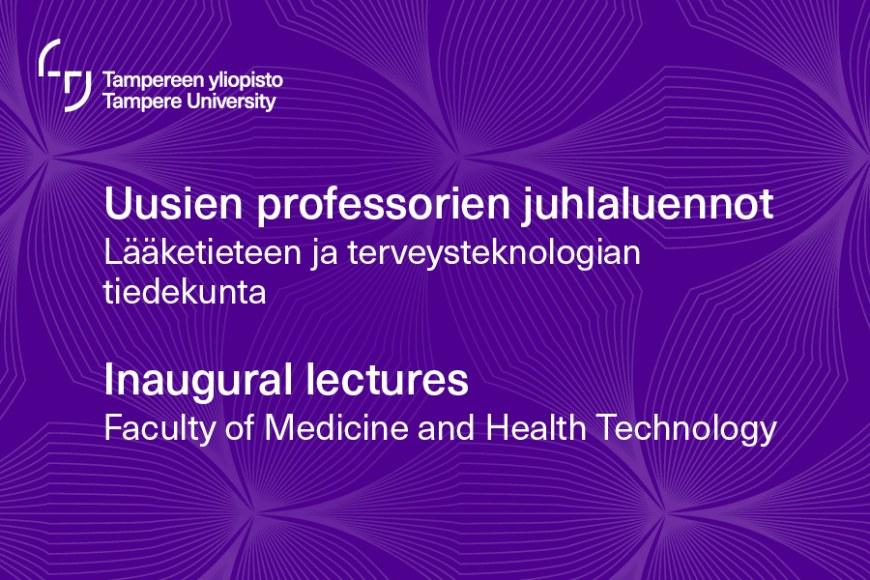 On a purple bacckround is written in white "Inaugural lectures, Faculty of Medicine and Health Technology".