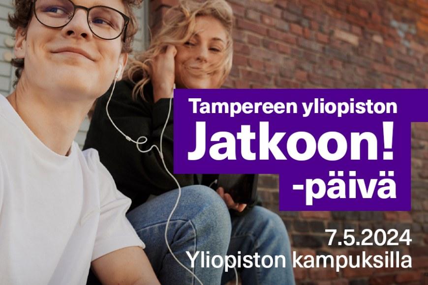 Tampereen yliopiston Jatkoon!-päivä 7.52024 kaikilla kampuksilla