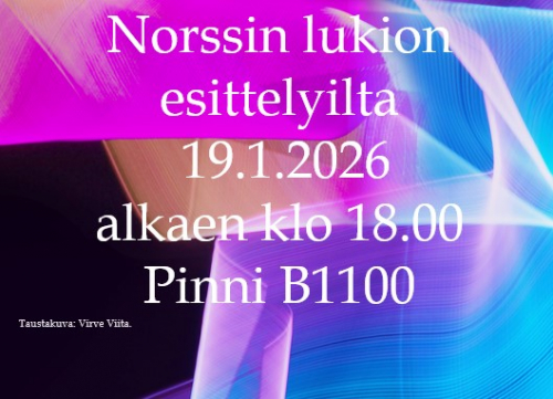 Tule tutustumaan Tampereen norssin lukioon ma 19.1.2026 alkaen klo 18.00 Pinni B1100