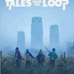 Tales from the Loop – roolipeli teknofuturistisesta 80-luvusta