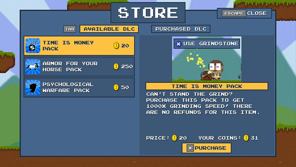 Store menu from the game 'DLC Quest'. On the tab 'Available DLC', 3 items are listed: Time is Money Pack, Armor For Your Horse Pack, Psychological Warfare Pack. "Time is Money Pack" description reads: "Can't stand the grind? Purchase this pack to get 1000x grinding speed. There are no refunds for this item."